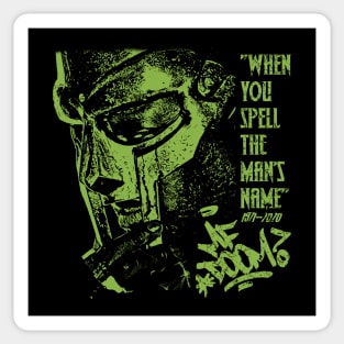 mf doom quote green Sticker